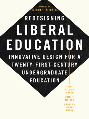 cover image of Redesigning Liberal Education